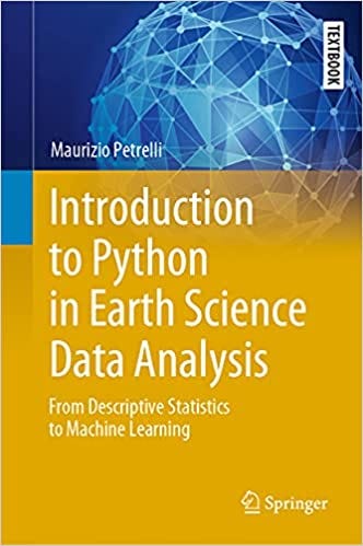 [DOWNLOAD]-Introduction to Python in Earth Science Data Analysis: From ...