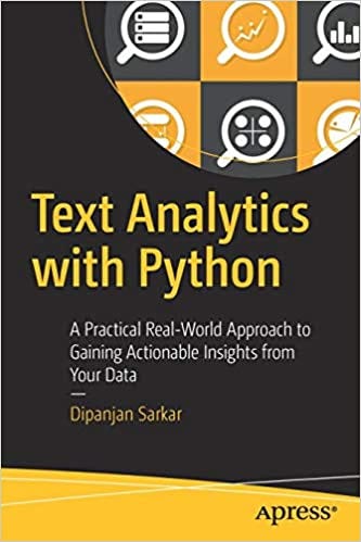 Download In ^*PDF Text Analytics with Python: A Practical Real-World ...