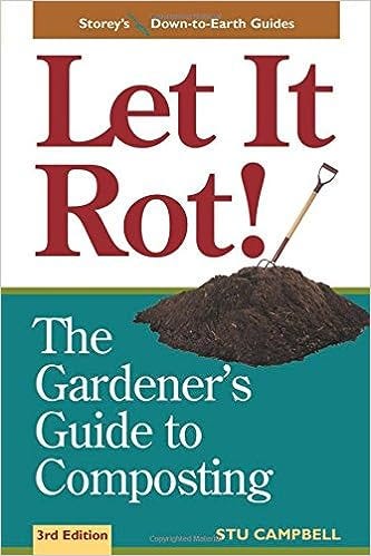 READ/DOWNLOAD$] Let It Rot!: The Gardener’s Guide to Composting (Third ...