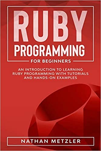 [EPUB]-Ruby Programming for Beginners: An Introduction to Learning Ruby ...