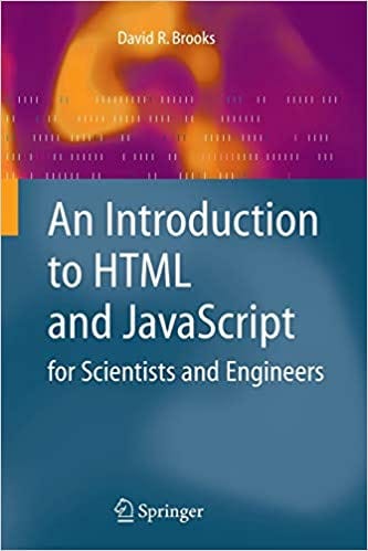 [READ]-An Introduction to HTML and JavaScript: for Scientists and ...
