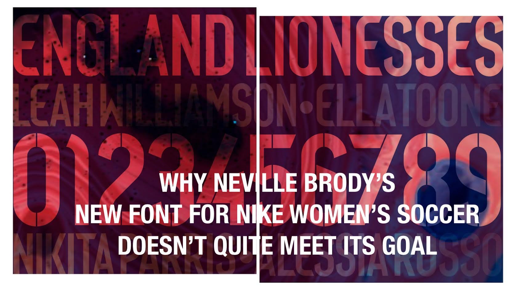 Why Neville Brody's new font for Nike Women's Soccer doesn't quite meet its  goal | by Gary Marlowe | Medium
