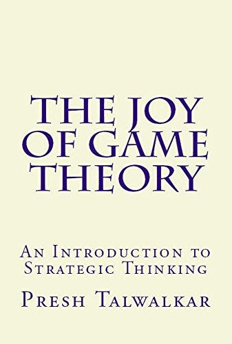 Game Theory: A Playful Introduction【jl1】 Game Theory: A Playful Introduction【jl1】