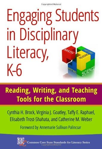 [READ] Engaging Students in Disciplinary Literacy, K-6: Reading ...