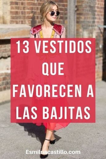 10 VESTIDOS QUE FAVORECEN A LAS MUJERES BAJITAS - Pinterest Consejos ...