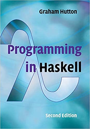 READ/DOWNLOAD$* Programming in Haskell FULL BOOK P | by READ/DOWNLOAD ...