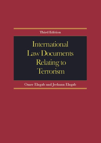 International Law Documents Relating To Terrorism 3rd Edition, ISBN-13: ...