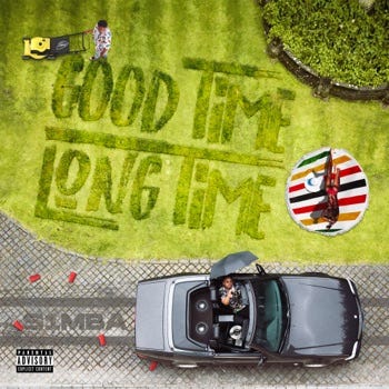 S1mba - Good Time Long Time [2021] Album Mp3 | by Danzel Gramor | Medium