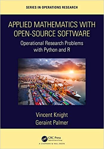 [BOOK]-Applied Mathematics with Open-Source Software: Operational ...