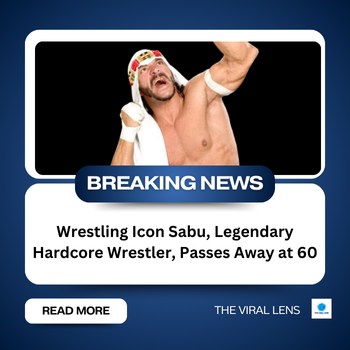 Wrestling Icon Sabu, Legendary Hardcore Wrestler, Passes Away at 60