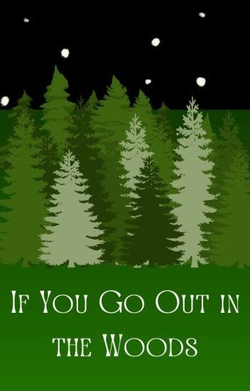 If You Go Out In The Woods Today Open Season If You Go Out in the Woods - Alice Cashman - Medium