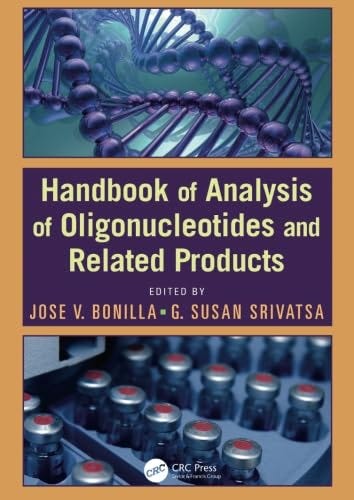 Handbook of Analysis of Oligonucleotides and Related Products 1st Edition pdf