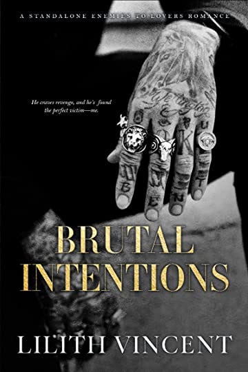 Download Book Brutal Intentions (Brutal Hearts, #1) By Lilith Vincent ...