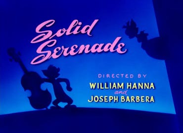 Favorite Film #18, 1946: Solid Serenade. Directed by William Hanna and Joseph Barbera