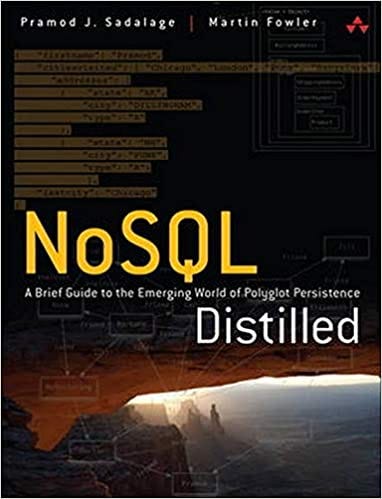 READ/DOWNLOAD#+ NoSQL Distilled: A Brief Guide to the Emerging World of ...