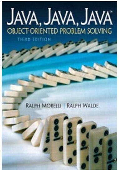 Java, Java, Java: Object-Oriented Problem Solving, 3rd Edition. R ...