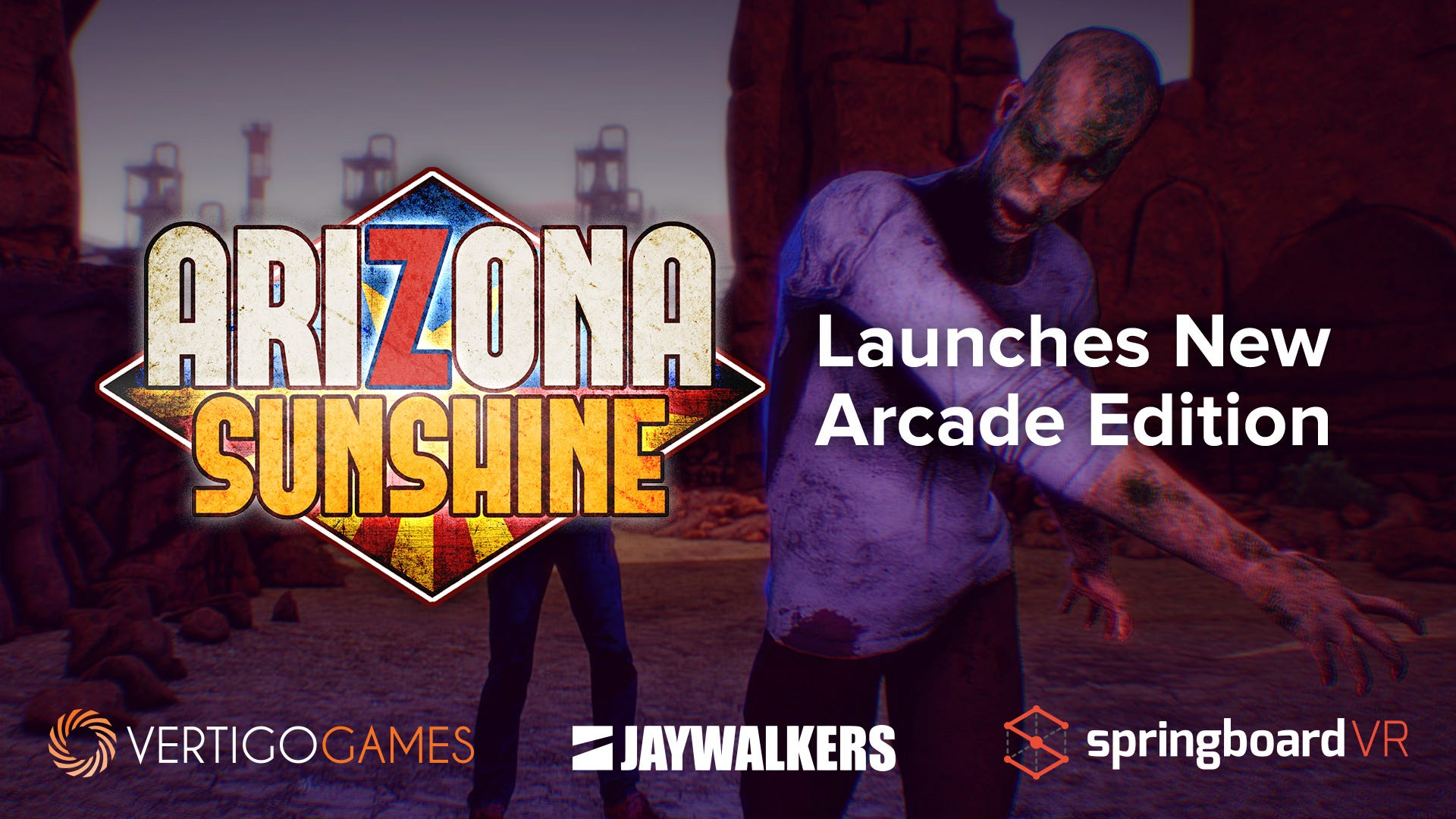 Arizona Sunshine Launches New VR Arcade Edition | by SpringboardVR | Medium