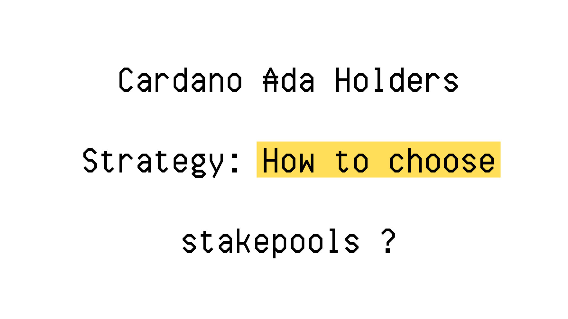 Cardano ₳da Holders Strategy: How to choose stakepools | by Gwendal LD |  Proof of Africa — Enabling Web3 in Africa | Medium