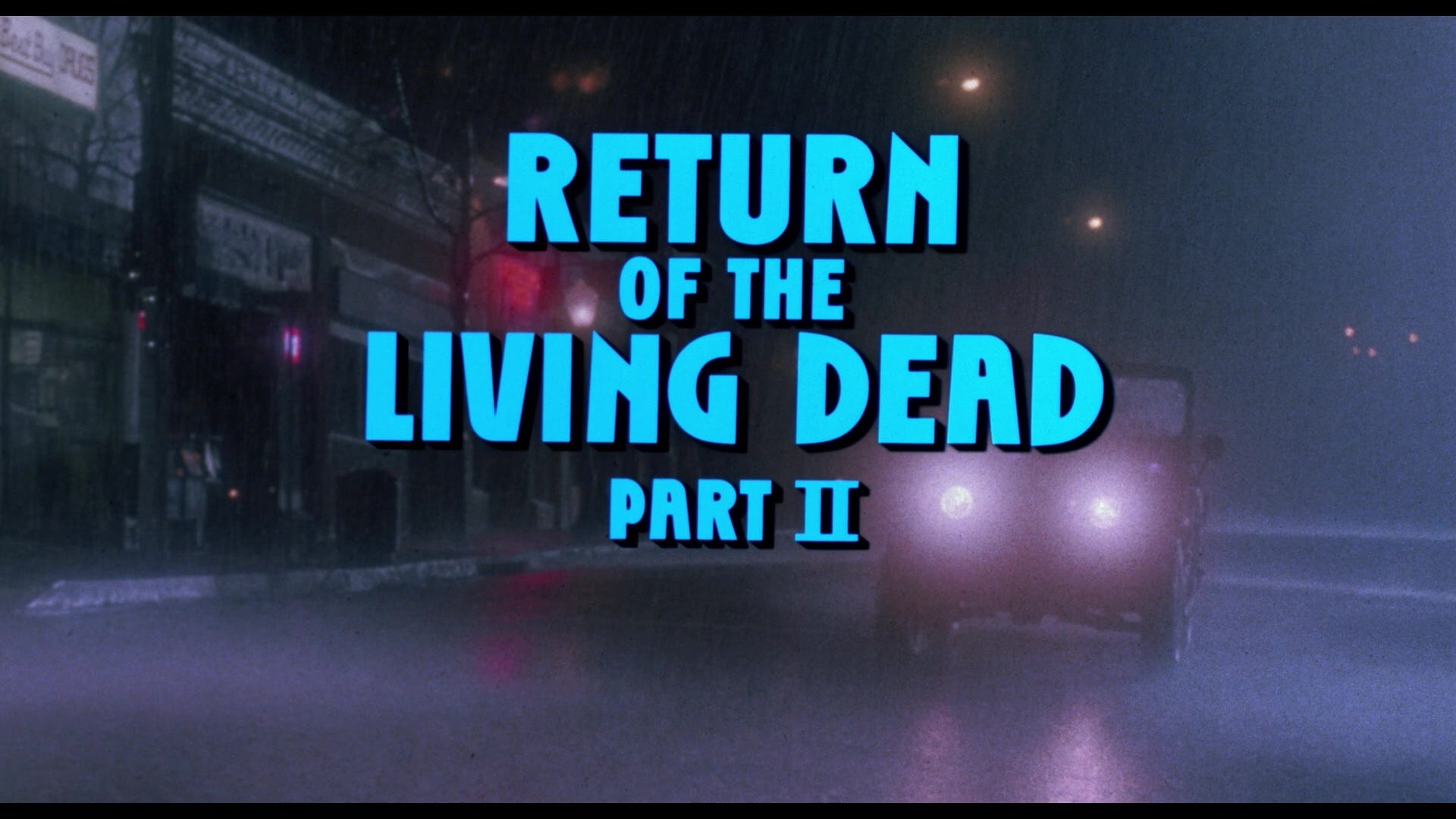 Back From the Grave: RETURN OF THE LIVING DEAD PART II (1988