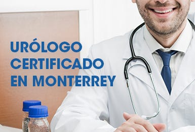 Salud masculina / Urólogo certificado en Monterrey