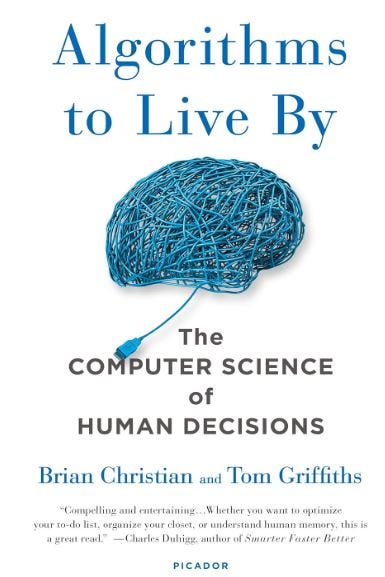 Algorithmic Wisdom: Navigating Life’s Labyrinth with ‘Algorithms to 