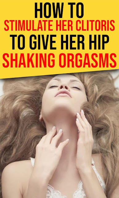 How To Stimulate Her Clitoris To Give Her Hip Shaking Orgasms Astrid Medium 