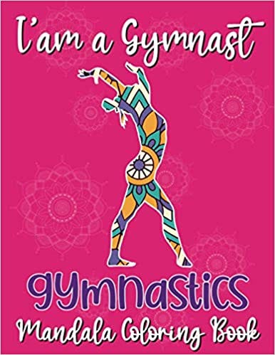 [PDF] Download I’am a Gymnast — Gymnastics Mandala Coloring Book: Cute ...