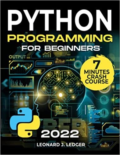 Ebook Python Programming For Beginners The Ultimate Crash Course To Ebook Python Programming For Beginners The Ultimate Crash Course To