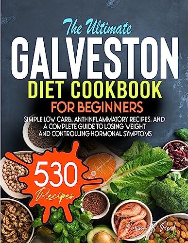 READ/DOWNLOAD The Ultimate Galveston Diet Cookbook for Beginners ...