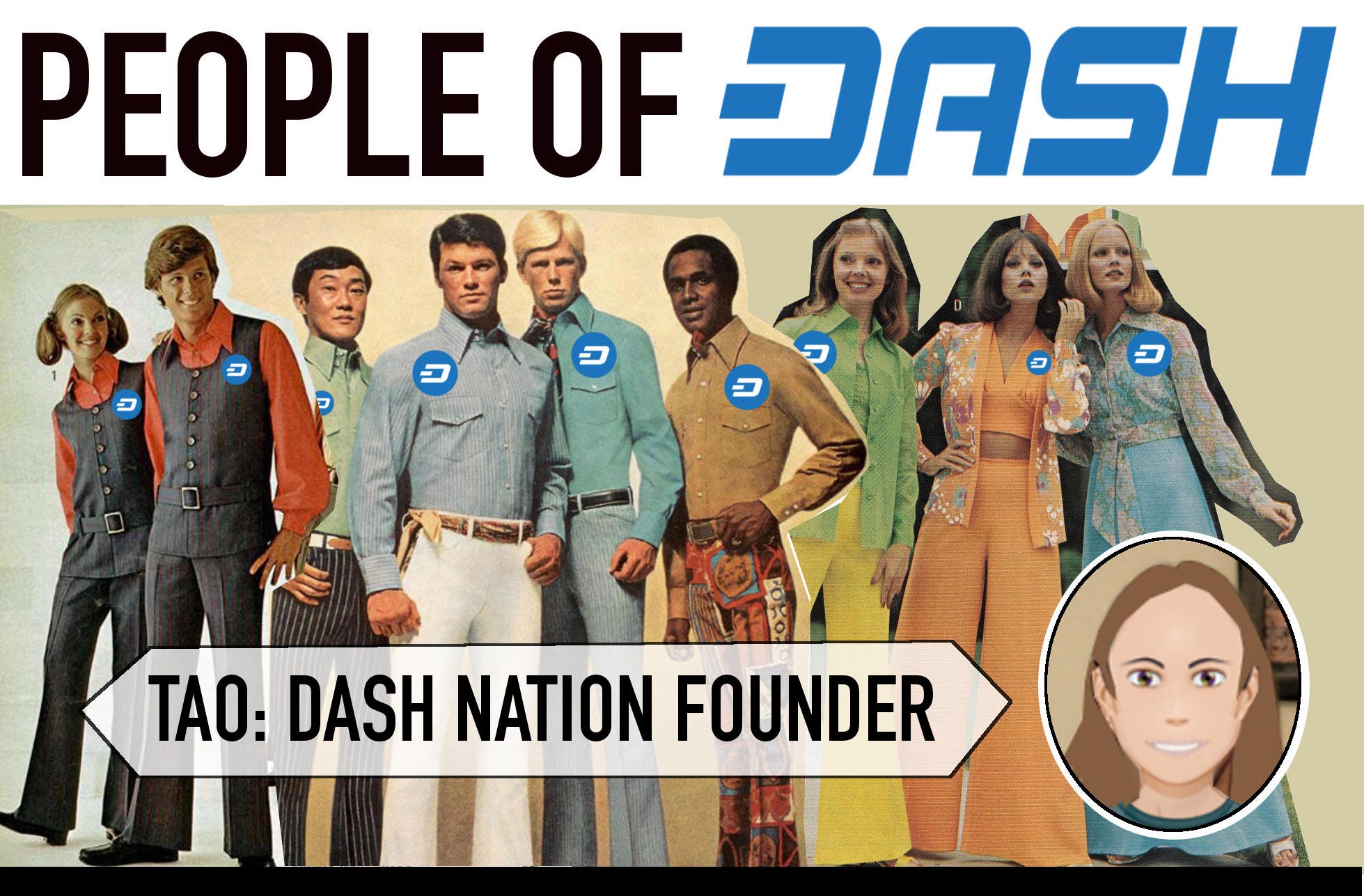 PEOPLE OF DASH: Tao of Satoshi, Dash Nation Founder | by Stellabelle | DASH  For Newbies | Medium