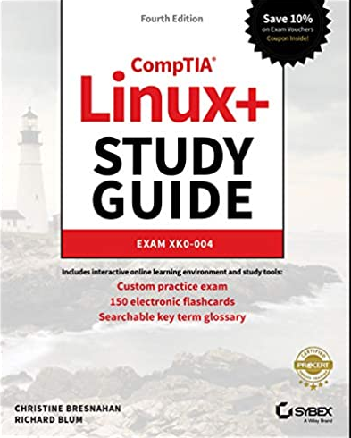 CompTIA Linux+ Study Guide: Exam XK0–004 4th Edition Christine ...