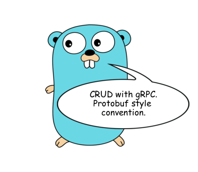 Golang. CRUD with gRPC. Protobuf style convention. | by Yuri Fenyuk ...