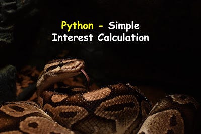 Calculate Simple Interest in Python | Medium