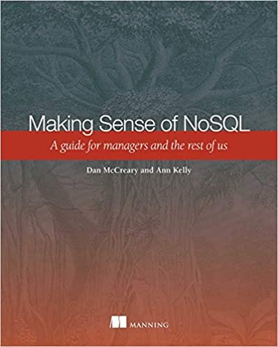 READ/DOWNLOAD#* Making Sense of NoSQL: A guide for managers and the ...