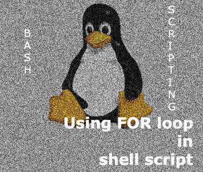 Bash Scripting-7- Using FOR loop in shell script — The Linux GURUS | by ...