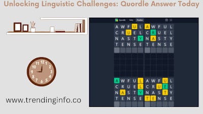 Quordle Today - Unraveling the Daily Word Puzzle Challenge