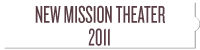 Newmissiontheater2011