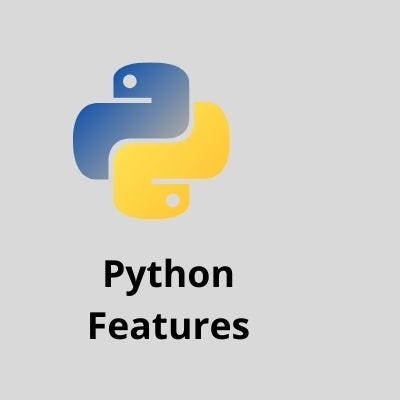 Python and Its Features. Python came into actuality nearly in… | by ...