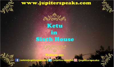 what does ketu in 6th house mean