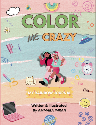 Color Me Crazy: My Rainbow Journal