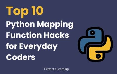 Top 10 Python Mapping Function Hacks for Everyday Coders | by Perfect ...
