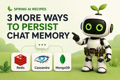 3 More Ways to Persist Chat Memory