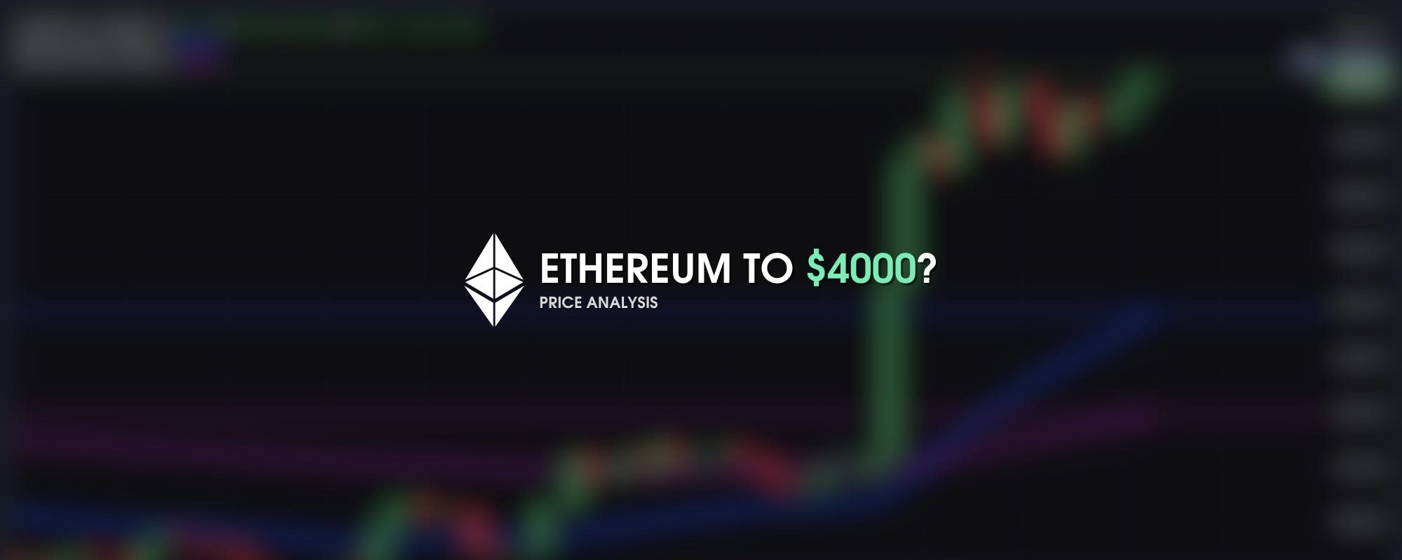 Ethereum Hits the Road to $4,000. Or Not? | by Paul Bennett | Coinmonks |  Medium