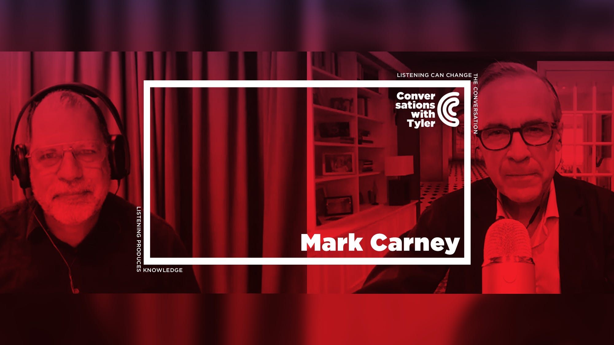 Mark Carney on Central Banking and Shared Values (Ep. 123 — BONUS) | by  Mercatus Center | Conversations with Tyler | Medium