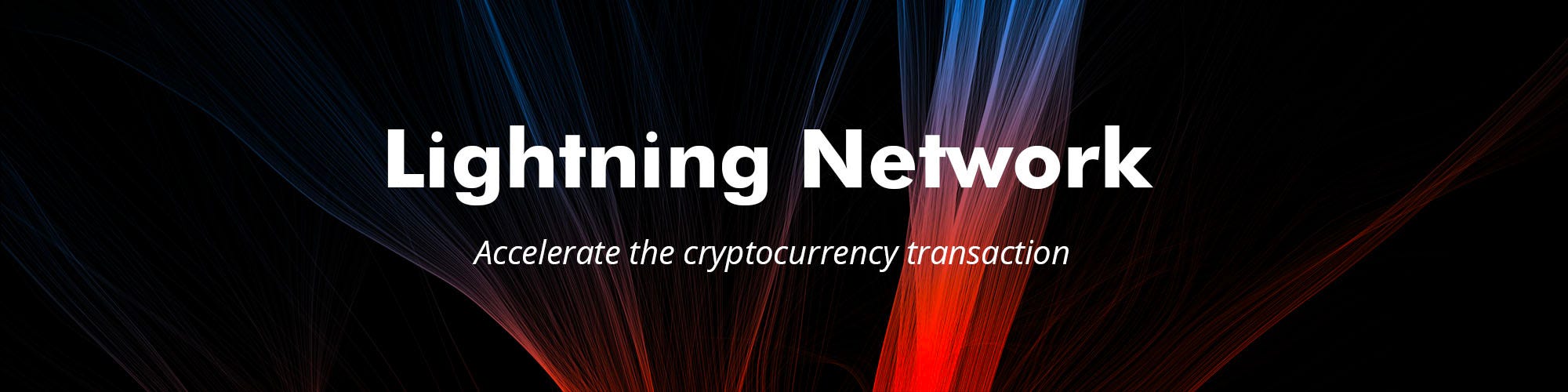 What is Lightning Network — A clear explanation of how Lightning Network  works and its further applications | by Quang Nhat Dao | Vibentec-IT |  Medium