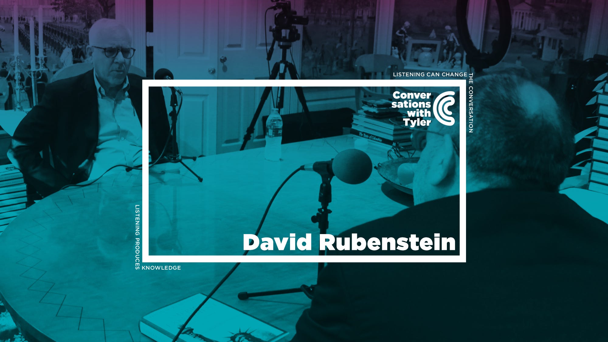 David Rubenstein on Private Equity, Public Art, and Philanthropy (Ep. 136)  | by Mercatus Center | Conversations with Tyler | Medium