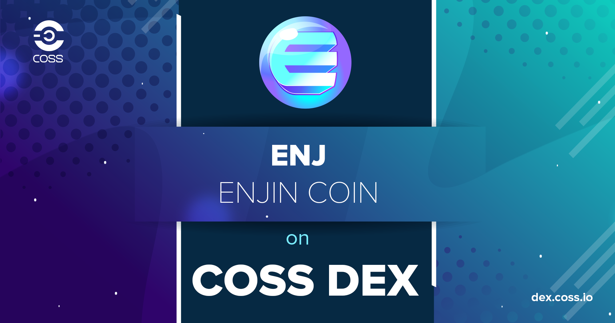 COSS DEX listing Enjin Coin ENJ. We are expanding our list of supported… |  by Satyarth | COSS Updates & Announcements | Medium