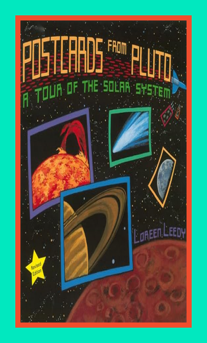 Loreen Leedy: Postcards from Pluto: A Tour of the Solar System PDF | by ...