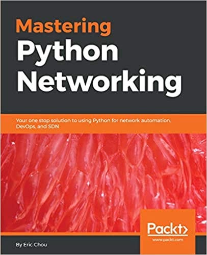 EBOOK [P.D.F] Mastering Python Networking: Your one stop solution to ...