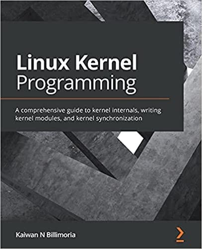 [DOWNLOAD IN ^>PDF (Linux Kernel Programming: A comprehensive guide to ...